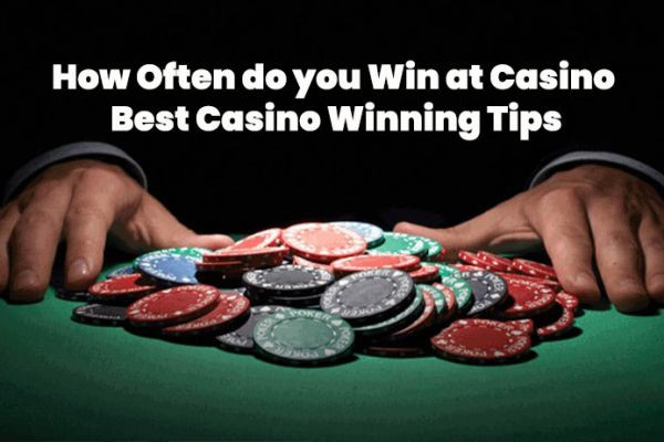 How Often do you Win at Casino – Best Casino Winning Tips | CBTF MyTube