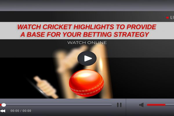 Watch Cricket Highlights to Provide a Base for Your Betting Strategy | CBTF MyTube
