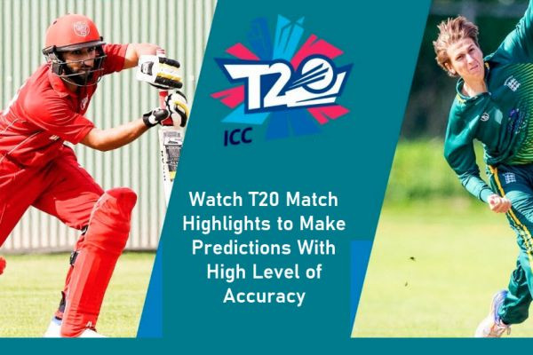 Watch T20 Match Highlights to Help You Make Predictions | CBTF Tips