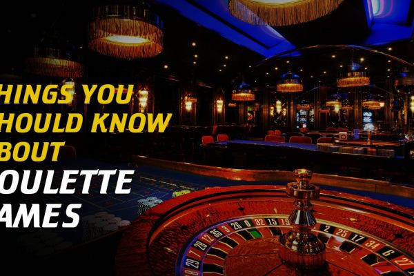 5 things You Should Know About Roulette Games