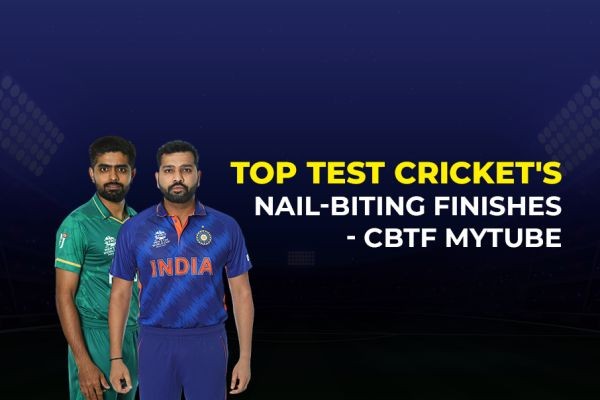 Top Test Cricket's Nail-Biting Finishes | CBTF MyTube