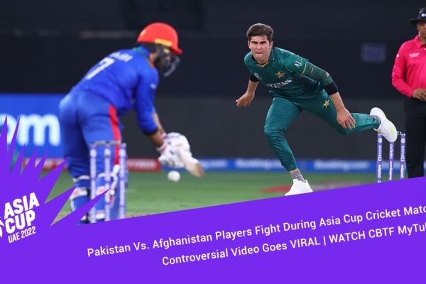 Pakistan Vs. Afghanistan Players Fight During Asia Cup Cricket Match; Controversial Video Goes VIRAL