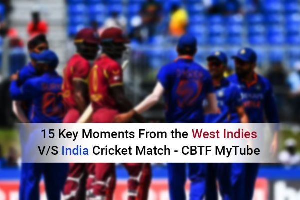 15 Key Moments From the West Indies V/S India Cricket Match